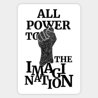 All Power To The Imagination Magnet